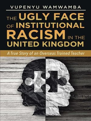 cover image of The Ugly Face of Institutional Racism